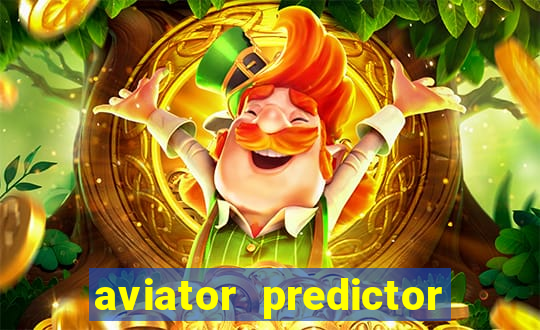 aviator predictor v4.0 apk